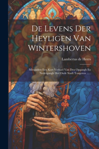 De Levens Der Heyligen Van Wintershoven