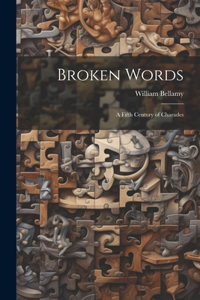 Broken Words