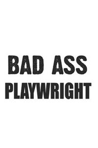 Bad Ass Playwright