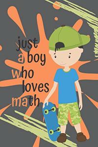 Just A Boy Who Loves Math