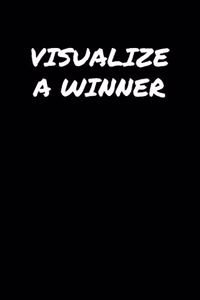 Visualize A Winner