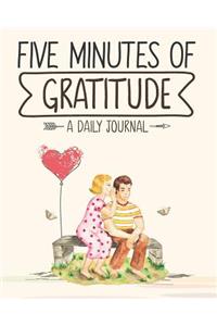 Five Minutes of Gratitude - A Daily Journal