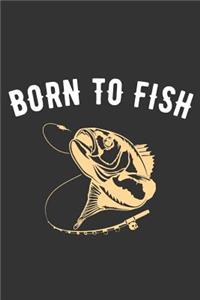 Born to Fish