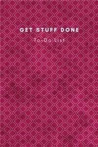 Get Stuff Done To-Do List