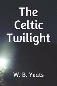 The Celtic Twilight