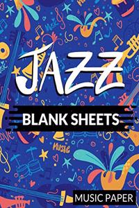 Jazz Blank Sheets Music Paper
