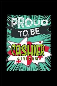 Proud to be cashier citizen