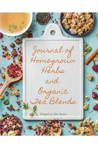 Journal of Homegrown Herbs and Organic Tea Blends