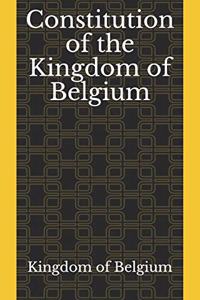 Constitution of the Kingdom of Belgium