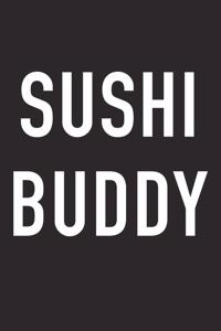 Sushi Buddy
