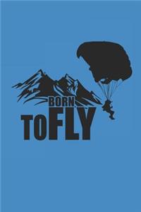 Born to Fly