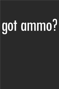 Got Ammo?
