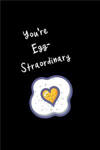 You're Egg-Straordinary