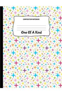 Composition Notebook One Of A Kind