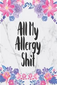 All My Allergy Shit