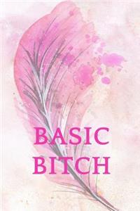 Basic Bitch Journal