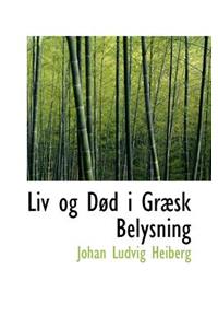 LIV Og D D I Gr Sk Belysning