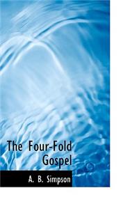 The Four-Fold Gospel