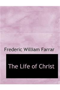 The Life of Christ, Volume II of II