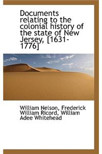 Documents Relating to the Colonial History of the State of New Jersey, [1631-1776]