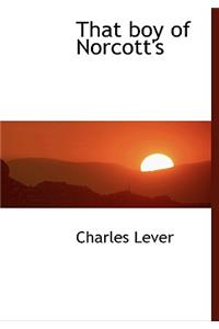 That Boy of Norcott's