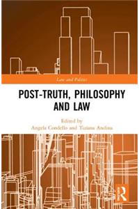 Post-Truth, Philosophy and Law