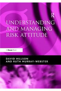 Understanding and Managing Risk Attitude