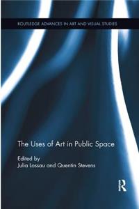 The Uses of Art in Public Space