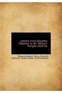 Letters from Dorothy Osborne to Sir William Temple 1652-54