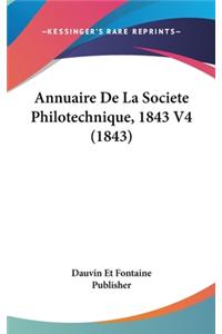 Annuaire De La Societe Philotechnique, 1843 V4 (1843)