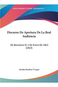Discurso De Apertura De La Real Audiencia