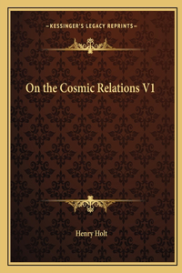 On the Cosmic Relations V1
