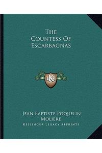 The Countess Of Escarbagnas
