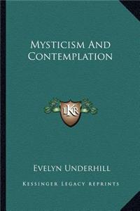 Mysticism and Contemplation
