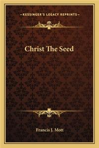 Christ The Seed