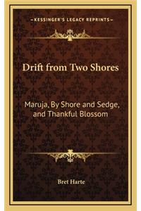 Drift from Two Shores