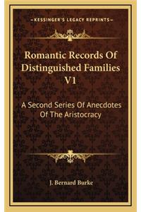 Romantic Records of Distinguished Families V1