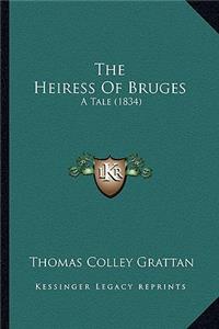 Heiress of Bruges the Heiress of Bruges