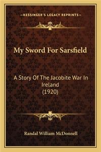 My Sword For Sarsfield