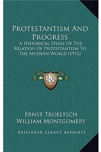Protestantism And Progress