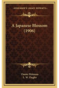 A Japanese Blossom (1906)