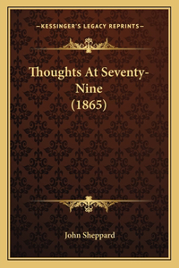 Thoughts At Seventy-Nine (1865)