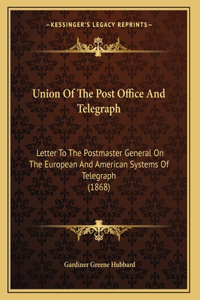 Union Of The Post Office And Telegraph