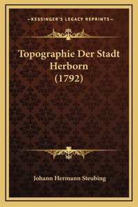 Topographie Der Stadt Herborn (1792)