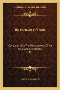 The Portraits Of Dante