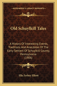 Old Schuylkill Tales