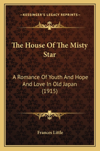 House Of The Misty Star
