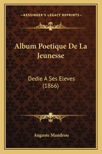 Album Poetique De La Jeunesse