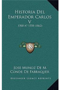Historia Del Emperador Carlos V