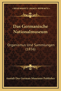 Das Germanische Nationalmuseum